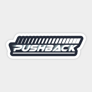 Pushback Sticker